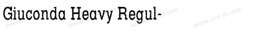 Giuconda Heavy Regul字体转换
